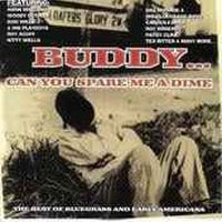 Various Artists - Buddy (3CD Set)  Disc 1 - Can You Spare Me A Dime